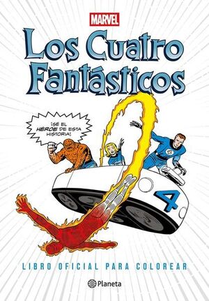 CUATRO FANTÁSTICOS, LOS. LIBRO OFICIAL PARA COLOREAR MARVEL