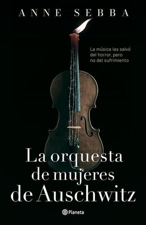 ORQUESTA DE MUJERES DE AUSCHWITZ, LA