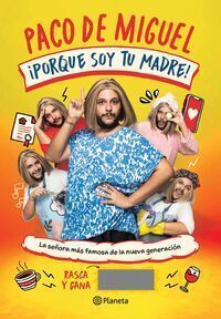 ¡PORQUE SOY TU MADRE!