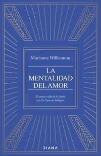 MENTALIDAD DEL AMOR, LA
