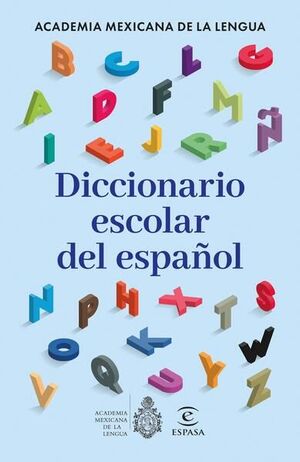 DICCIONARIO ESCOLAR DEL ESPAÑOL