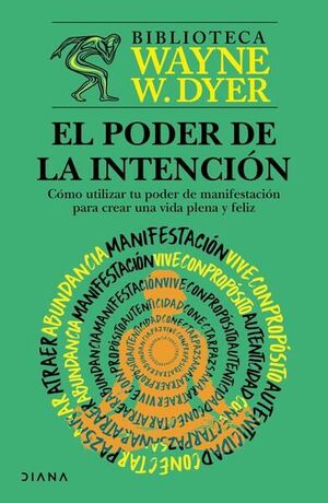 PODER DE LA INTENCIÓN, EL