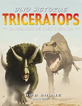 TRICERATOPS. DINOSAURIO DE TRES CUERNOS