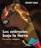 ANIMALES BAJO LA TIERRA, LOS