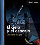 CIELO Y EL ESPACIO, EL