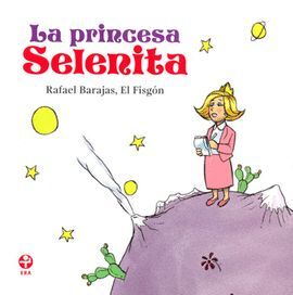 PRINCESA SELENITA, LA