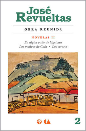 OBRA REUNIDA. NOVELAS II