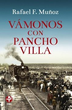 VÁMONOS CON PANCHO VILLA