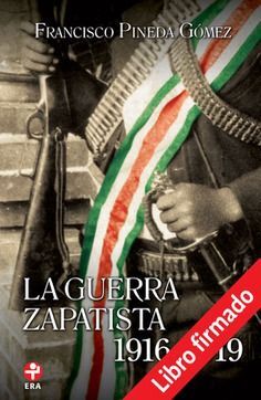 GUERRA ZAPATISTA, LA