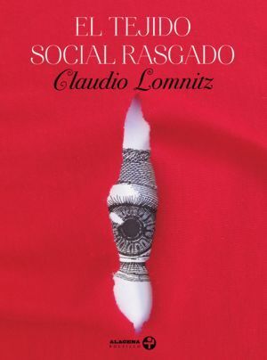 TEJIDO SOCIAL RASGADO, EL
