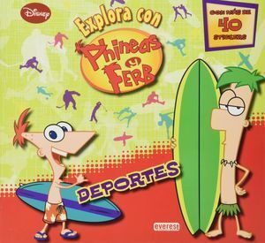 EXPLORA, PHINEAS Y FERB DEPORTES