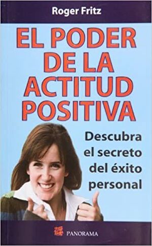 PODER DE LA ACTITUD POSITIVA, EL