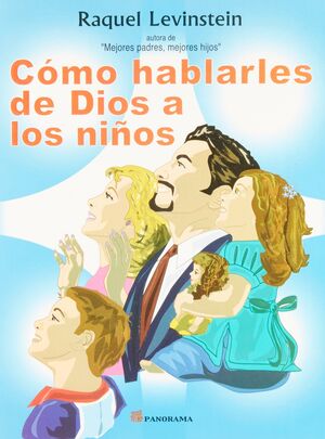 COMO HABLARLES DE DIOS A LOS NIÑOS