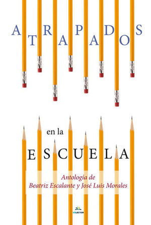 ATRAPADOS EN LA ESCUELA