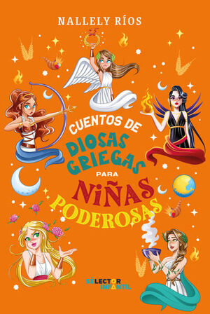CUENTOS DE DIOSAS GRIEGAS PARA NIÑAS PODEROSAS