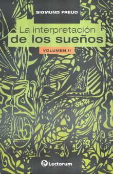NTERPRETACIÓN DE LOS SUEÑOS VOL. II, LA
