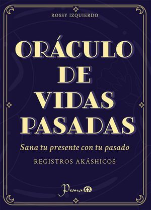 ORÁCULO DE VIDAS PASADAS