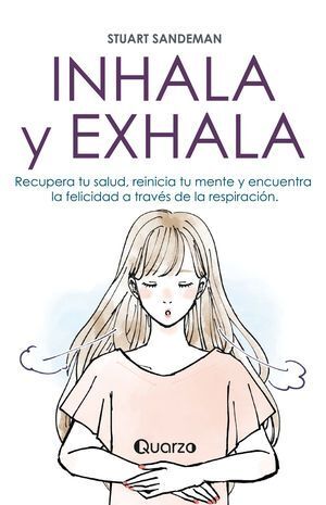 INHALA Y EXHALA