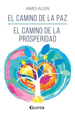 CAMINO DE LA PAZ, EL / EL CAMINO DE LA PROSPERIDAD
