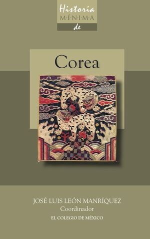 HISTORIA MÍNIMA DE COREA