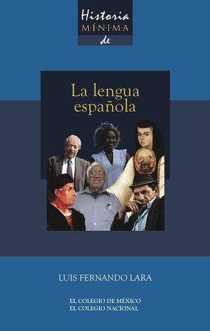 HISTORIA MÍNIMA DE LA LENGUA ESPAÑOLA