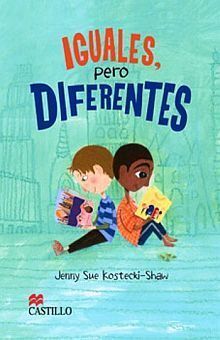 IGUALES, PERO DIFERENTES