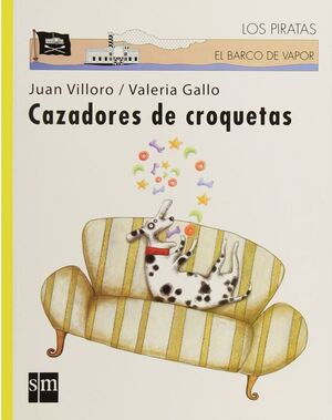 CAZADORES DE CROQUETAS/ LORAN