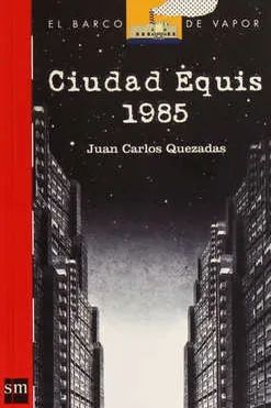 CIUDAD EQUIS 1985