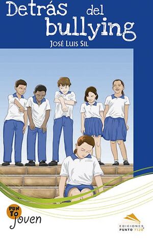 DETRÁS DEL BULLYING