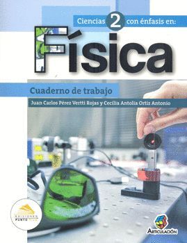 CIENCIAS 2 CON ÉNFASIS EN FÍSICA