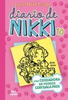 DIARIO DE NIKKI 10. UNA CUIDADORA DE PERROS CON MALA PATA