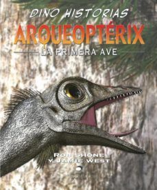 ARQUEOPTÉRIX. LA PRIMERA AVE