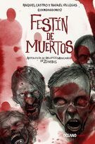 FESTÍN DE MUERTOS. ANTOLOGÍA DE RELATOS MEXICANOS DE ZOMBIS