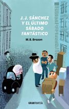 J.J. SÁNCHEZ Y EL ÚLTIMO SÁBADO FANTÁSTICO