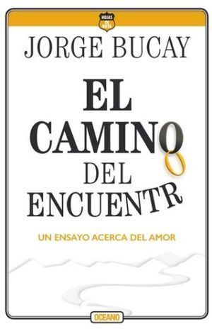 CAMINO DEL ENCUENTRO, EL