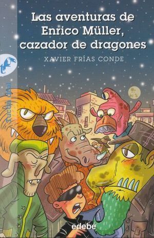 AVENTURAS DE ENRICO MÜLLER, CAZADOR DE DRAGONES, LAS