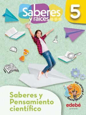 SABERES Y PENSAMIENTO CIENTÍFICO 5