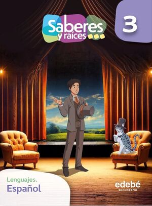 SABERES Y RAÍCES. LENGUAJES 3