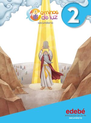 CAMINOS DE LUZ 2 SECUNDARIA