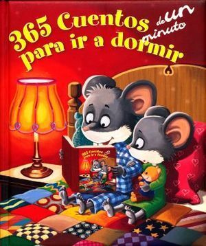 365 CUENTOS DE UN MINUTO PARA IR A DORMIR PD