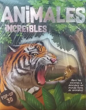 ANIMALES INCREIBLES