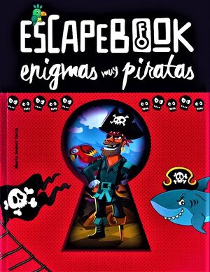 ESCAPEBOOK. ENIGMAS MUY PIRATAS
