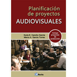PLANIFICACIÓN DE PROYECTOS AUDIOVISUALES
