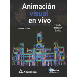 ANIMACIÓN VISUAL EN VIVO - FAMILIA, IMAGEN Y SONIDO