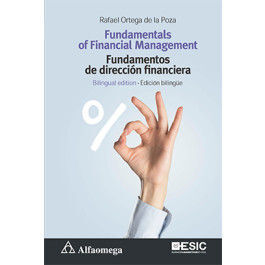 FUNDAMENTALS OF FINANCIAL MANAGEMENT / FUNDAMENTOS DE DIRECCIÓN FINANCIERA - BILINGUAL EDITION / EDICIÓN BILINGÜE