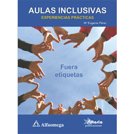 AULAS INCLUSIVAS - EXPERIENCIAS PRÁCTICAS