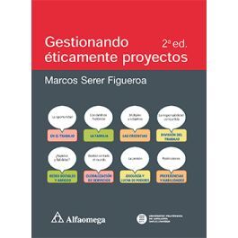 GESTIONANDO ÉTICAMENTE PROYECTOS - 2ª EDICIÓN