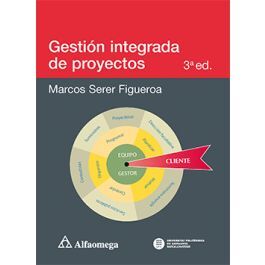 GESTIÓN INTEGRADA DE PROYECTOS - 3ª EDICIÓN