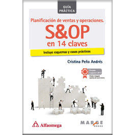 PLANIFICACIÓN DE VENTAS Y OPERACIONES S&OP EN 14 CLAVES