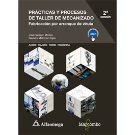 PRÁCTICAS Y PROCESOS DE TALLER DE MECANIZADO - 2 ª EDICIÓN